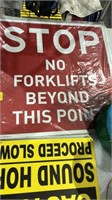 3x stop, no forklift sign