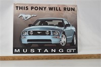 Mustang GT Advertising Sign "Pony Will Run"