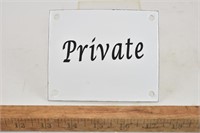 "Private" Porcelain Sign