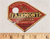 VINTAGE METAL FAIRMONT DAIRY CREAM TAG