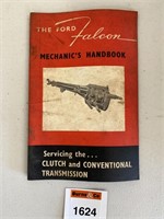 The Ford Falcon Mechanic’s Handbook.