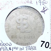 1950 Nic-L-Silver Good For $1 Token