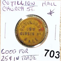Cotillion Hall Church St. Good For 25c Trade In