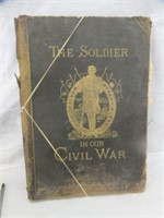 ANTIQUE BOOK - THE SOLDIER IN OUR CIVIL WAR