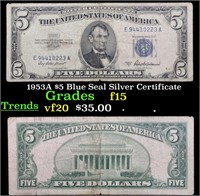 1953A $5 Blue Seal Silver Certificate Grades f