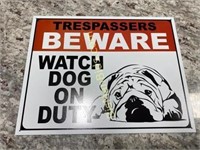 Watch Dog on Duty Metal Sign