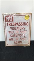 16”x12” metal no trespassing sign