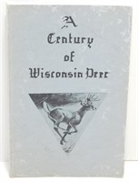 1966 A Century of Wisconsin Deer - Wisconsin
