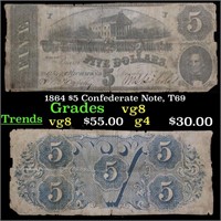 1864 $5 Confederate Note, T69 Grades vg, very good