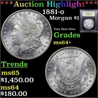 *Highlight* 1881-o Morgan $1 Graded Choice+ Unc