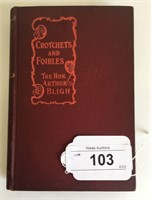 Scarce. Bligh. Crotchets and Foibles. 1st Edition.