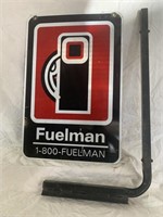 Vtg Fuelman Sign with Bracket 24x16
Double sided
