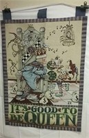 Wall Tapestry Its Good To Be Queen 26x38"