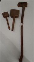 AXE AND (2) WOODEN MALLOTS