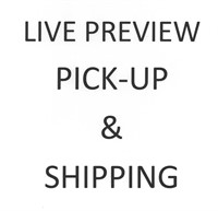 PLEASE READ * PREVIEW * PICKUP * SHIPPING