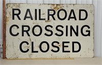 Railroad crossing closed sign -
Aluminum