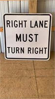 Road sign, Right Lane Must Turn Right.  3 feet