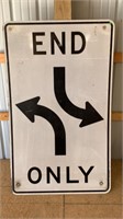 Large Road Sign, End Left/Right Turn Only.  5