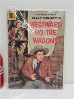 Westward Ho The Wagons No. 738 bande dessinée d'ép