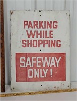 Parking while shopping at Safeway only sign