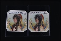 (2) 1900 “Mexican Maid” cigar box labels