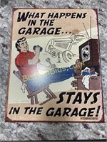 What Happens in the Garage Metal Sign