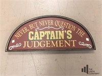 Captain's Judgement Wooden Sign
