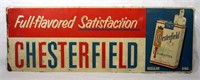 Tin Chesterfield Cigarettes Sign