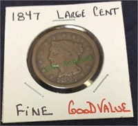 1847 large cent, fine, good value.(1178)