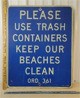 Please use trash containers on our beaches sign -
