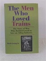 Signed, The Men Who Loved Trains