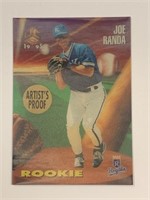 Rookie Card: 1995 Pennacle Artist Proof Joe Randa