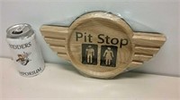 Unused Handcrafted Pit Stop Wooden Sign