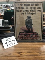 Metal sign-The Right to Keep & Bear Arms.
