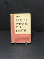 My Father Who Is On Earth book