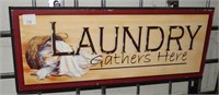 Laundry Gathers Here Sign 15" x 6"