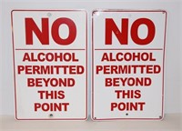 (2) "NO ALCOHOL PERMITTED" METAL BAR SIGNS