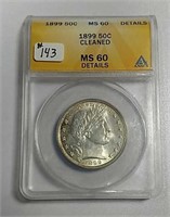 1899  Barber Half Dollar  ANACS MS-60  cleaned