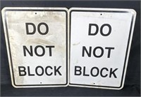 Two Metal Do Not Block Signs