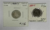 1843-P & 1887-S  Seated Liberty Dimes  G & VG