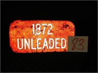 1872 Unleaded Sign