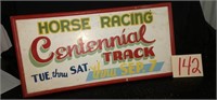 Centennial Horse Racing Sign