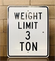 WEIGHT LIMIT 3 TON Real Road Sign