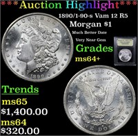*Highlight* 1890/1-90-s Vam 12 I2 R5 Morgan $1 Gra