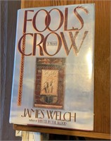 Fools Crow by: James Welch