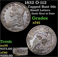 1832 O-112 Capped Bust 50c Grades xf+