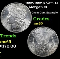 1882/1882-s Vam 14 Morgan $1 Grades GEM Unc