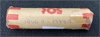 Roll of 1940S-1944S Wheat Pennies