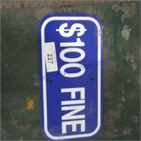 $100 FINE METAL SIGN 6"X12"