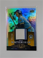 2006 Upper Deck Epic Materials Robin Yount /155